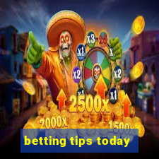 betting tips today